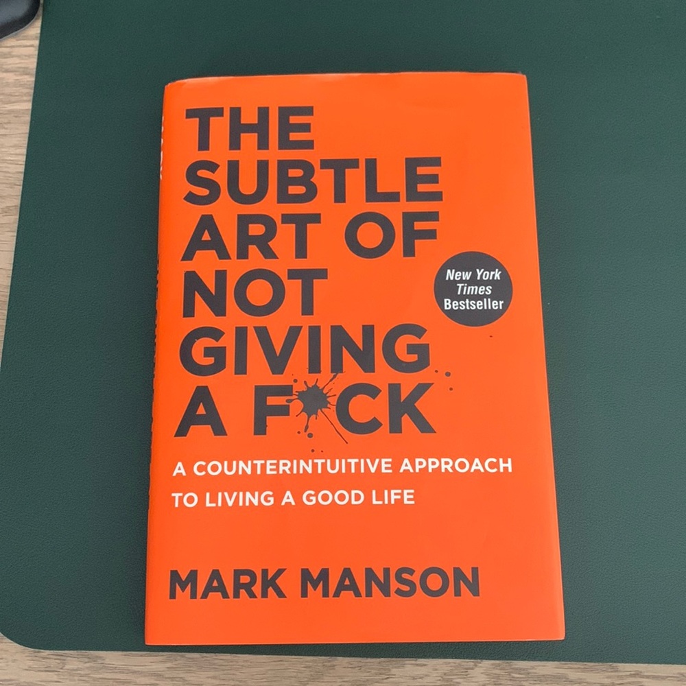The Subtle Art of Not Giving a F*CK